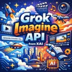 Grok Imagine API: Нова ера генерації відео та аудіо від xAI